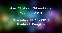 Asia Offshore Oil and Gas Summit 2013